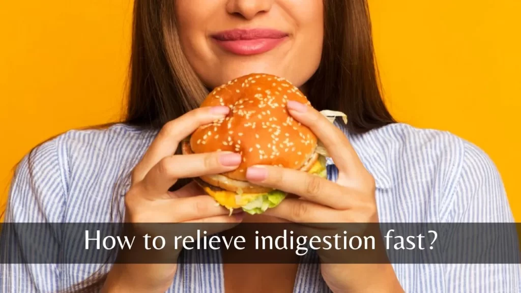 how to cure indigestion fast